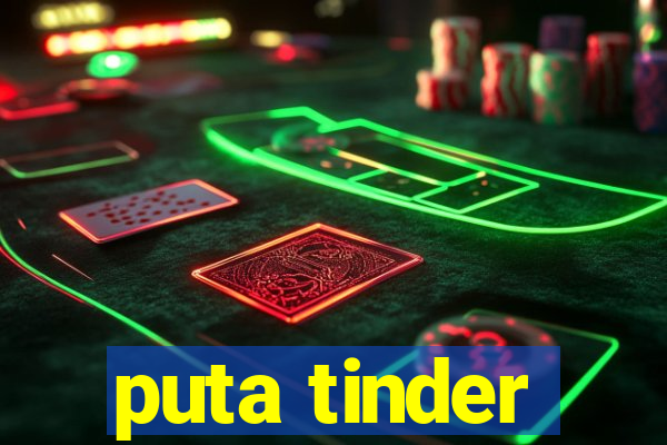 puta tinder